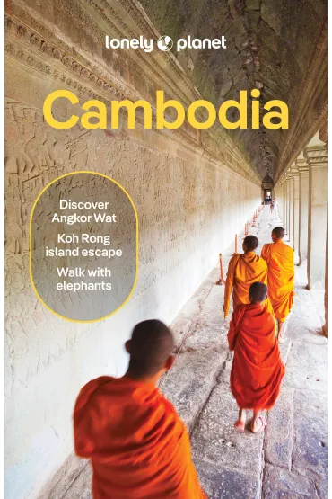 Cambodia. Lonely Planet - Daniel Robinson, Nick Ray, Matt  Blomberg