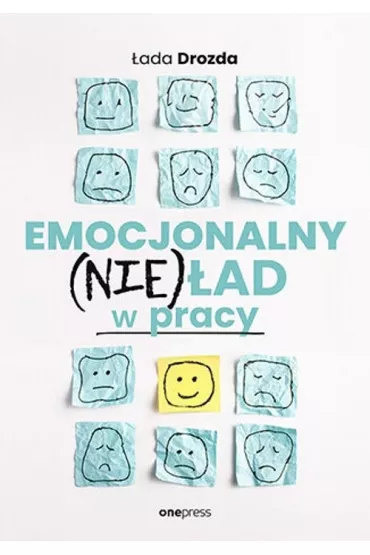 Emocjonalny (nie)�ad w pracy - �ada Drozda