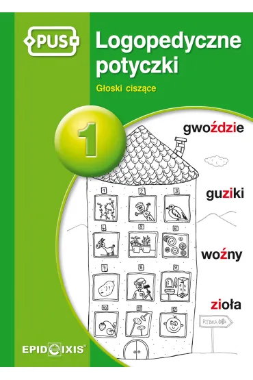 Logopedyczne potyczki 1. G�oski cisz�ce - Magdalena  Rybka