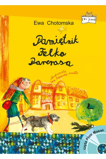 Pami�tnik Felka Parerasa + CD - Ewa Chotomska