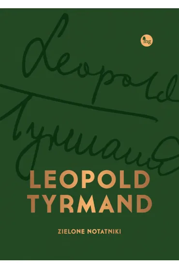 Zielone notatniki - Leopold Tyrmand