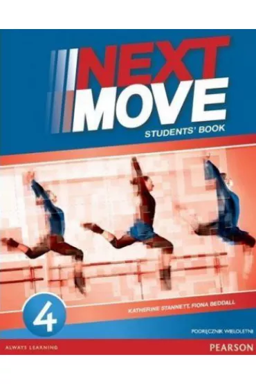 Next Move PL dotacja 4 SB +MP3 CD (podr�cznik wieloletni) - Fiona Beddall, Katherine Stannett