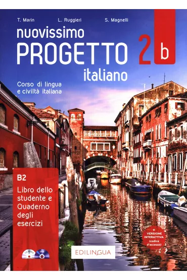 Nuovissimo Progetto italiano 2. Podr�cznik + �wiczenia. Poziom B2 - Sandro Magnelli, Telis Marin, Lorenza Ruggieri