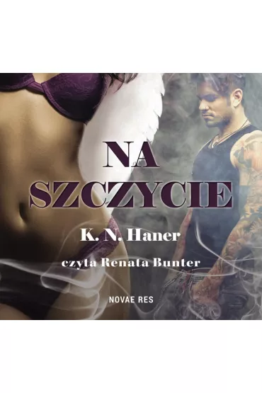 Audiobook Na szczycie. Tom 1 mp3 - K. N. Haner