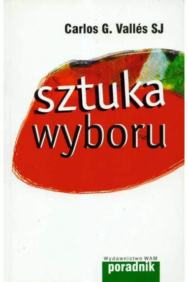 Sztuka wyboru - Carlos G. Valles