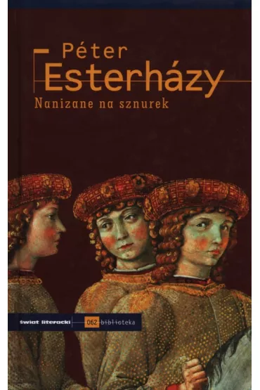 Nanizane na sznurek - Peter Esterhazy