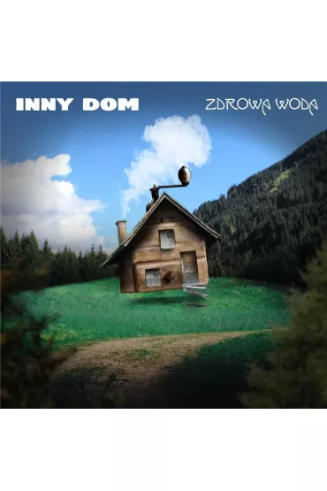 Inny dom (CD) - Zdrowa woda