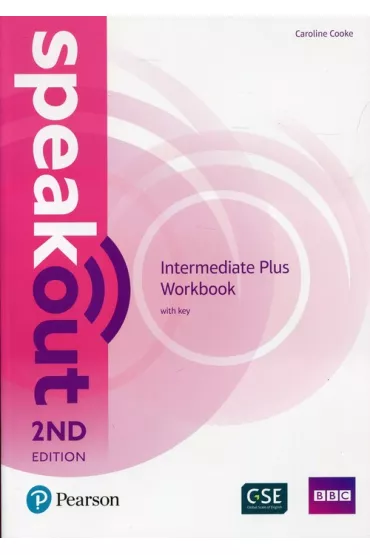 Speakout. 2ND Edition. Intermediate Plus. Workbook with key - Caroline  Cooke