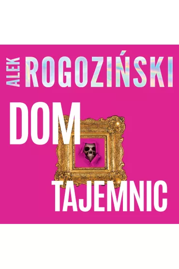 Audiobook Dom tajemnic mp3 - Alek Rogozi�ski