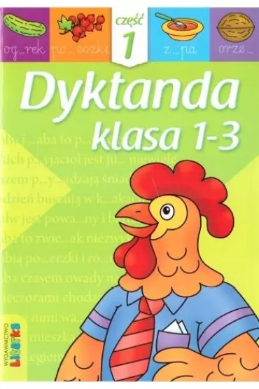 Dyktanda. Klasa 1-3. Cz�� 1
