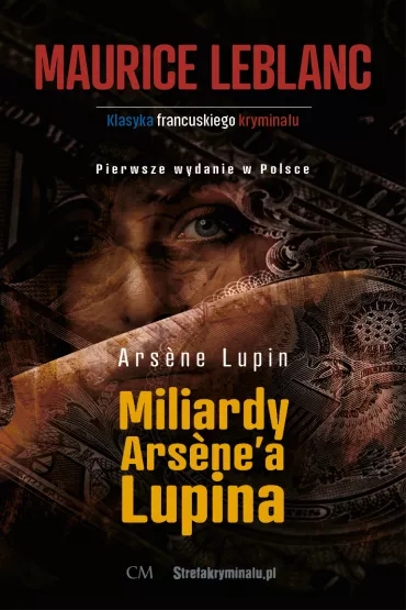 Miliardy Arsene'a Lupina - Maurice Leblanc