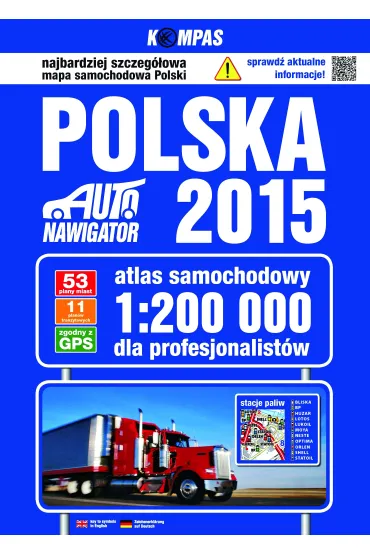 Polska atlas samochodowy 1:200 000 edycja 2015 dla profesjonalist�w