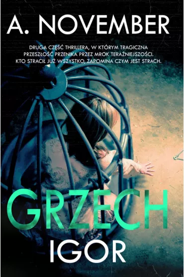 Igor. Grzech. Tom 2 - A. November