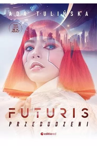 Futuris. Przebudzeni - Ada Tuliska