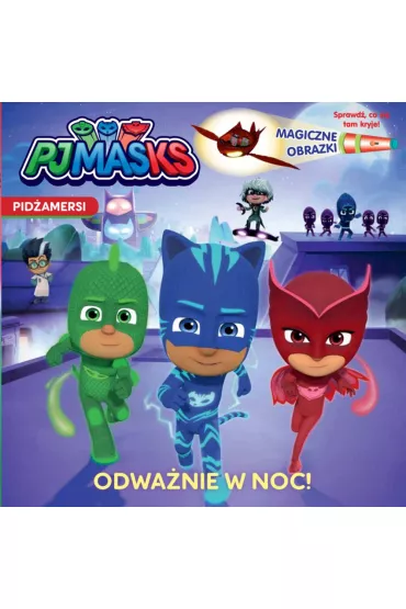 Odwa�nie w noc pjmasks pid�amersi magiczne obrazki