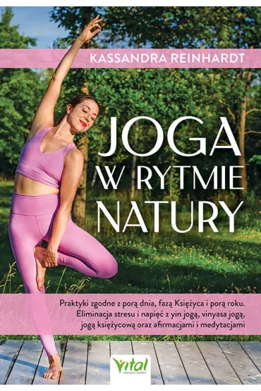 Joga w rytmie natury - Kassandra  Reinhardt