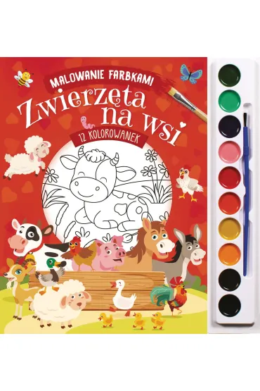 Malowanie farbkami. Zwierz�ta na wsi - Izabella Sie�ko-Holewa
