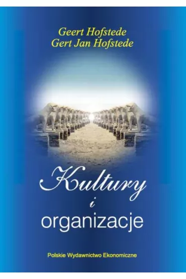 Kultury i organizacje - Hofstede Geert, Jan Hofstede Gert