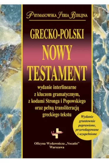 Grecko polski Nowy Testament - Micha� Wojciechowski, Remigiusz Popowski