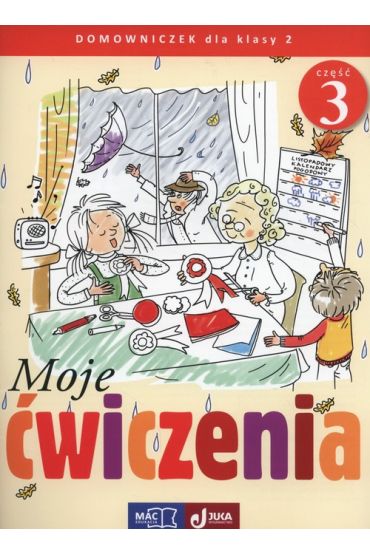Moje Ćwiczenia Domowniczek Dla Klasy 2 Część 3 Edukacja Wczesnoszkolna