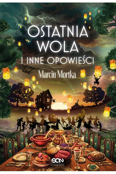 Ostatnia wola i inne opowie�ci - Marcin Mortka