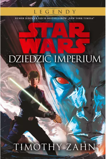 Dziedzic imperium star Star Wars trylogia thrawna Tom 1 - Timothy Zahn