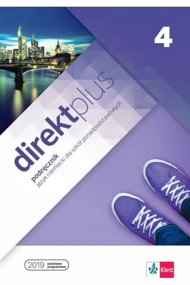 Direkt plus 4. J�zyk niemiecki dla szk� ponadpodstawowych. Podr�cznik
