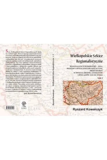 Wielkopolskie szkice regionalistyczne Tom 2 - Ryszard Kowalczyk