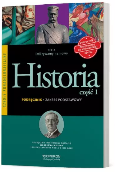 Odkrywamy na nowo. Historia. Cz�� 1. Podr�cznik. Zakres podstawowy. Szko�y ponadgimnazjalne - Anna Roszak, Bogumi�a Burda, Bohdan Halczak, Ma�gorzata Szymczak, Roman Maciej J�zefiak