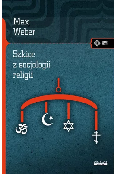 Szkice z socjologii religii - Max Weber