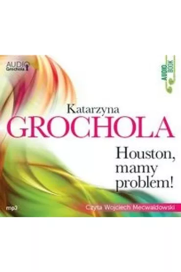 Audiobook Houston, mamy problem CD - Katarzyna Grochola