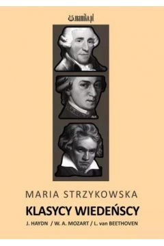 Klasycy wiedecy - J. Haydn, W.A. Mozart...