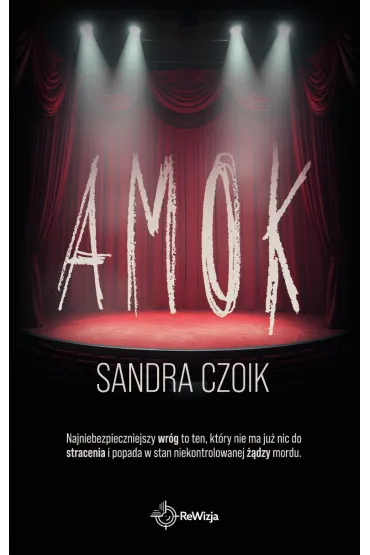 Amok - Sandra  Czoik