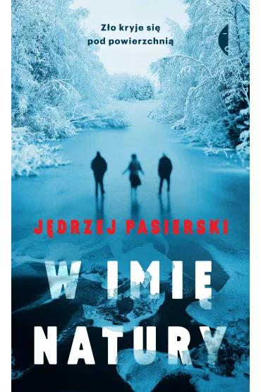 W imi� natury - J�drzej Pasierski