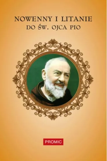 Nowenny i litanie do �w. ojca Pio