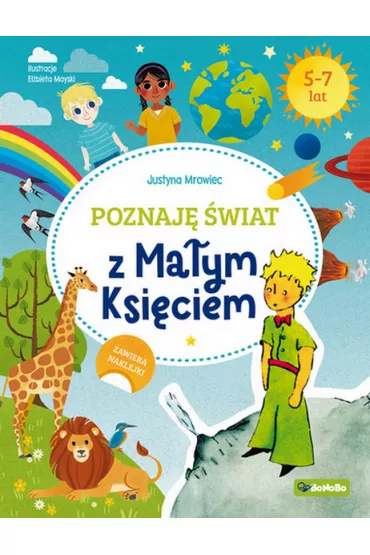 Poznaj� �wiat z Ma�ym Ksi�ciem - Justyna Mrowiec