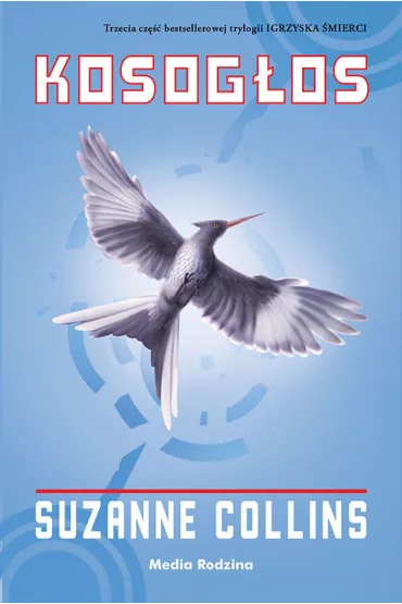 Kosogos. Igrzyska mierci. Tom 3 - Suzanne Collins