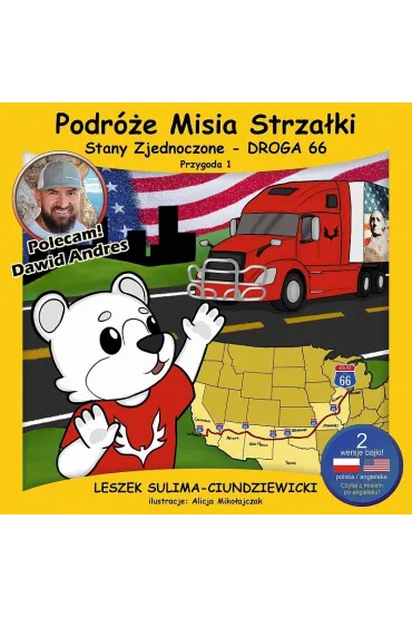 Podr�e Misia Strza�ki Stany Zjednoczone - Droga 66 Przygoda 1 - Leszek  Sulima-Ciundziewicki