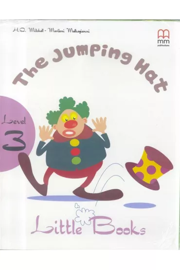 The Jumping Hat with audio CD/CD-ROM. Little Books. Level 3 - H. Q. Mitchell, Marileni Malkogianni