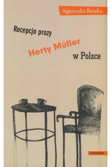 Recepcja Prozy Herty Muller w Polsce - Agnieszka Reszka