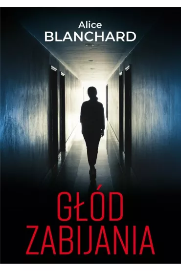 G��d zabijania - Alice Blanchard