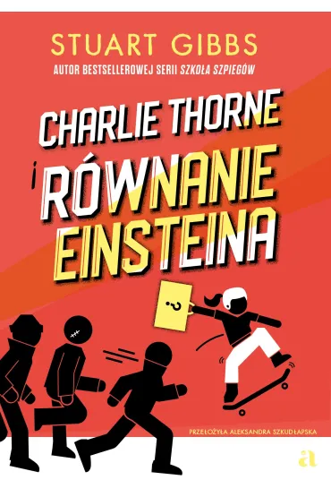 Charlie Thorne i r�wnanie Einsteina - Stuart  Gibbs