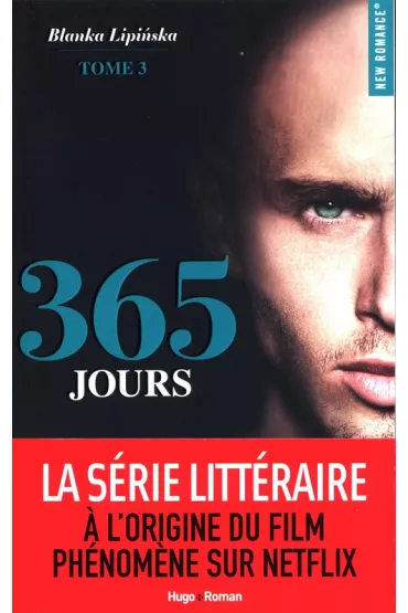 365 Jours. Tome 3 - Blanka Lipi�ska
