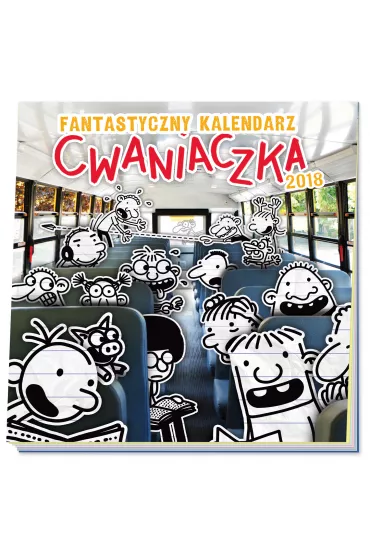 Dziennik Cwaniaczka Fantastyczny kalendarz Cwaniaczka 2018 - Jeff Kinney