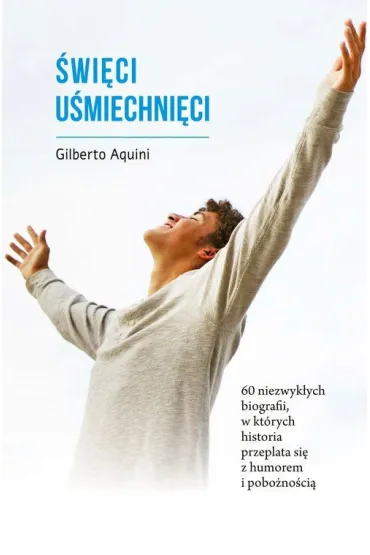 �wi�ci u�miechni�ci - Gilberto Aquini