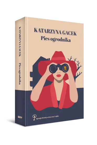 Pies ogrodnika. Agencja Detektywistyczna Czajka. Tom 1 - Katarzyna Gacek