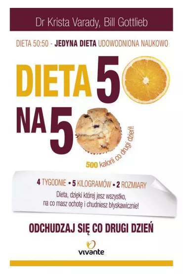 Dieta 50:50 - Bill Gottlieb, Krista Varady