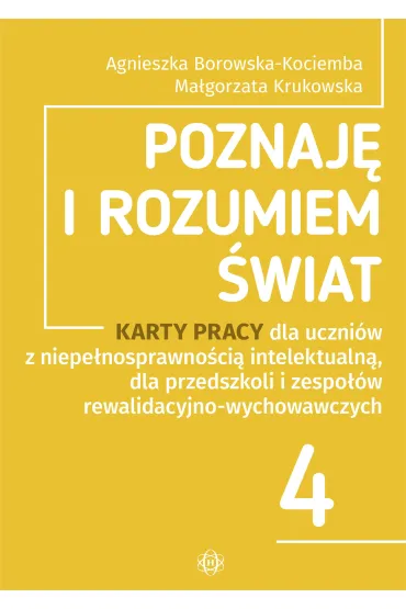 Poznaj� i rozumiem �wiat 4. Karty pracy - Agnieszka Borowska-Kociemba, Ma�ogrzata Krukowska