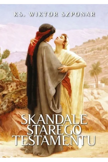 Skandale Starego Testamentu - Wiktor Szponar