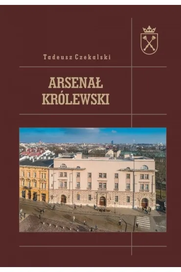 Arsena� kr�lewski - Tadeusz Czekalski
